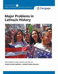 Major Problems in Latina/O History - Valerio-Jimenez, Omar; Whalen, Carmen