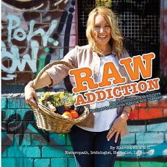 Raw Addiction - Ellis, Katrina