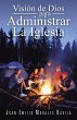 Vision de Dios Para Administrar La... - Bild 1