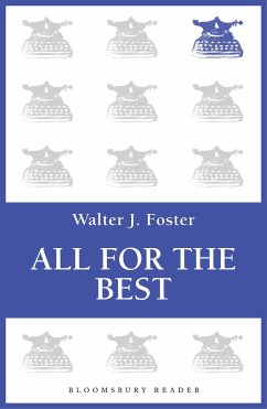 All for the Best - Foster, Walter J