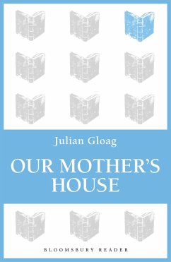 Our Mother's House - Gloag, Julian