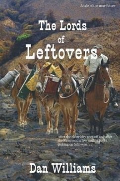 The Lords of Leftovers - Williams, Dan