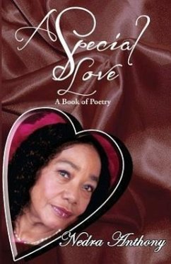 A Special Love: A Book of Poetry - Anthony, Nedra