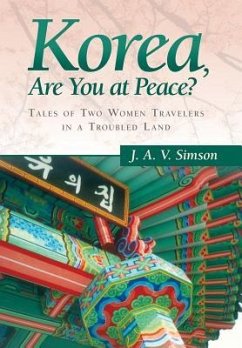 Korea, Are You at Peace? - Simson, J. A. V.