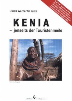 Kenia - jenseits der Touristenmeile - Schulze, Ulrich Werner