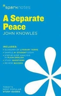 A Separate Peace Sparknotes Literature Guide - Sparknotes; Knowles, John; Sparknotes