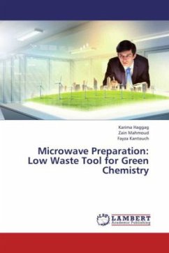 Microwave Preparation: Low Waste Tool for Green Chemistry - Haggag, Karima;Mahmoud, Zain;Kantouch, Fayza