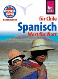 Spanisch für Chile - Wort für Wort - Witfeld, Enno
