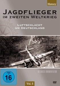 Jagdflieger im Zweiten Weltkrieg Vol. 5 - Luftschlacht um Deutschland