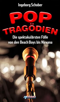 Pop-Tragödien (eBook, ePUB) - Schober, Ingeborg