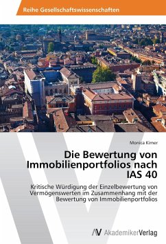 Die Bewertung von Immobilienportfolios nach IAS 40 - Kirner, Monica