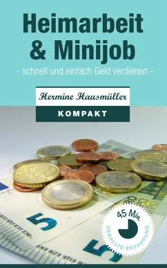 Heimarbeit & Minijob (eBook, ePUB) - Hausmüller, Hermine