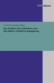 Das Studium des Judentums und die jüdisch-christliche Begegnung (eBook, PDF)