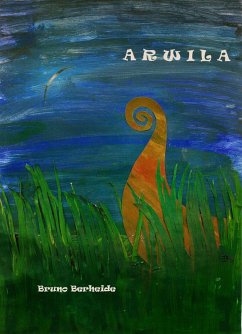 Arwila (eBook, ePUB) - Berheide, Bruno