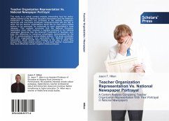 Teacher Organization Representation Vs. National Newspaper Portrayal - Hilton, Jason T.