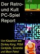 Der Retro- und Kult PC-Spiel Report... - Bild 1