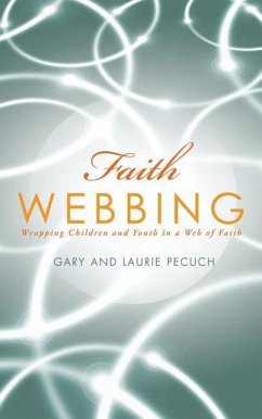 Faith Webbing - Gary and Laurie Pecuch
