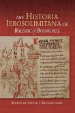 The Historia Ierosolimitana of Baldric of Bourgueil