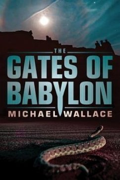 The Gates of Babylon - Wallace, Michael