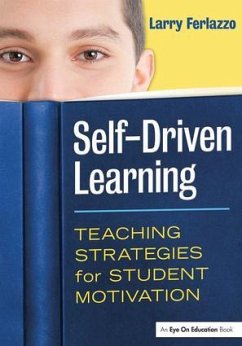 Self-Driven Learning - Ferlazzo, Larry