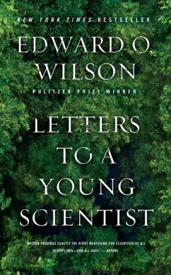 Letters to a Young Scientist - Wilson, Edward O. (Harvard University)