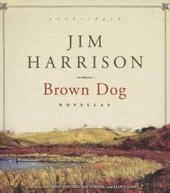 Brown Dog: Novellas - Harrison, Jim