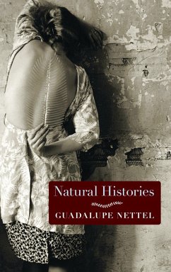 Natural Histories - Nettel, Guadalupe
