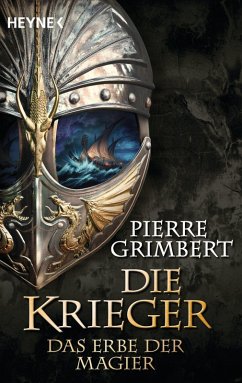 Das Erbe der Magier / Die Krieger Bd.1 (eBook, ePUB) - Grimbert, Pierre