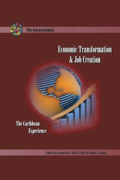 Economic Transformation and Job Creation - Hall, Kenneth O.; Chuck-A-Sang, Myrtle