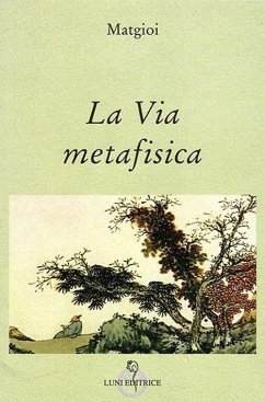 La via metafisica - Matgioï