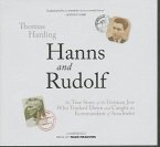 Hanns and Rudolf: The True Story of the German Jew Who Tracked and Caught the Kommandant of Auschwitz