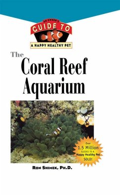 The Coral Reef Aquarium - Shimek, Ron L