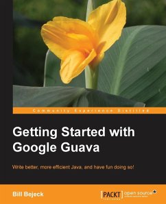 Getting Started with Google Guava - Bejeck, Bill