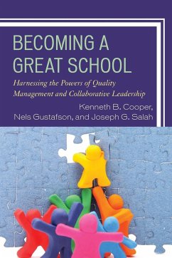 Becoming a Great School - Cooper, Kenneth B.; Gustafson, Nels; Salah, Joseph G.