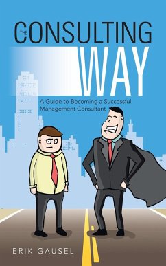 The Consulting Way - Gausel, Erik