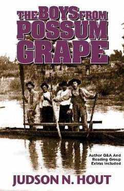 The Boys from Possum Grape: A Novella - Hout, Judson N.