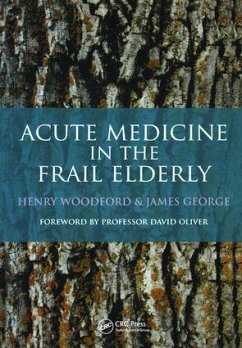 Acute Medicine in the Frail Elderly - Woodford, Henry; George, James