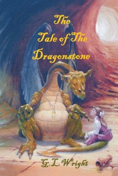 The Tale of the Dragonstone - Wright, G. L.