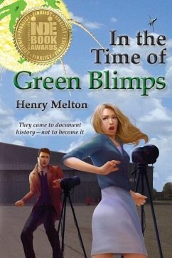 In the Time of Green Blimps - Melton, Henry