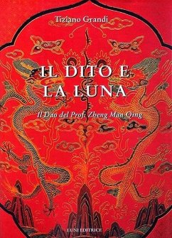 Cover Il dito e la luna. Il Dao del professor Zheng man Qing