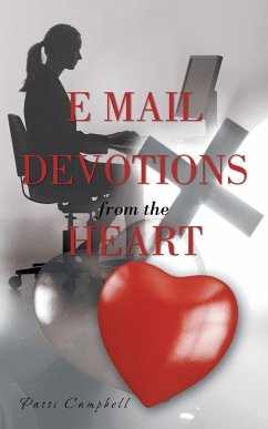 E-mail Devotions from the Heart - Campbell, Patti