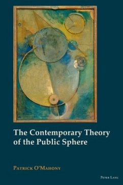 The Contemporary Theory of the Public Sphere