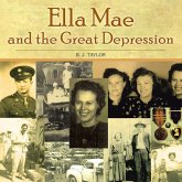 Ella Mae and the Great Depression Ella Mae and the Great Depression