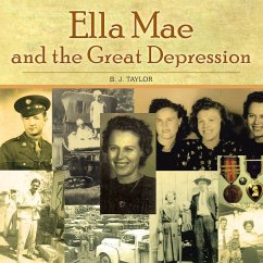 Ella Mae and the Great Depression - Taylor, B. J.