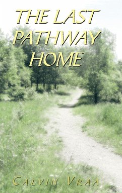 The Last Pathway Home - Vraa, Calvin