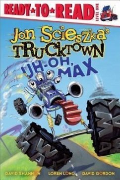 Uh-Oh, Max: Ready-To-Read Level 1 - Scieszka, Jon