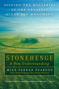 Stonehenge - A New Understanding - Parker Pearson, Mike