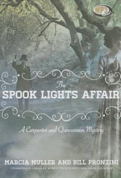 The Spook Lights Affair: A Carpenter and Quincannon Mystery - Muller, Marcia; Pronzini, Bill