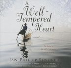 A Well-Tempered Heart