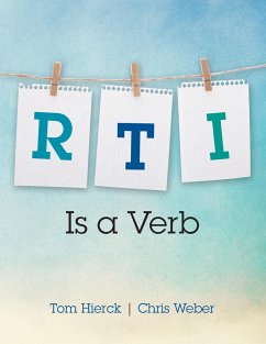 RTI Is a Verb - Hierck, Tom; Weber, Chris